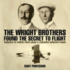 The Wright Brothers Found The Secret To Flight - Biography Of Famous People Grade 3 Children's Biography Books