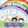 The Letter Sounds - Workbook For Preschool Children's Reading & Writing Books