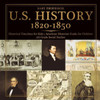 U.S. History 1820-1850 - Historical Timelines For Kids American Historian Guide For Children 5Th Grade Social Studies