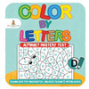 Color By Letters - Alphabet Mastery Test - Reading Book For Kindergarten Children's Reading & Writing Books