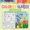 Color By Number: Nature Edition - Math Workbooks Children's Math Books