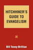 Hitchhiker's Guide To Evangelism