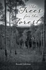 The Trees For The Forest
