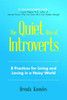 The Quiet Rise Of Introverts: 8 Practices For Living And Loving In A Noisy World (Quietude And Relationships)