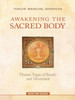 Awakening The Sacred Body: Tibetan Yogas Of Breath And Movement