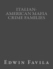 Italian-American Mafia Crime Families