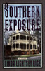 Southern Exposure: A Novel