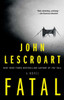 Fatal: A Novel