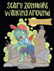 Scary Zombies Walking Around : Drawing Zombies 101