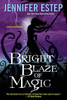 Bright Blaze Of Magic (Black Blade)
