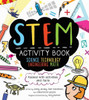 Stem Activity Book: Science Technology Engineering Math: Packed With Activities And Facts (Stem Starters For Kids)