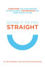 Giving It To You Straight: Everything You Ever Wanted To Know About Orthodontics But Were Afraid To Ask