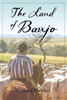 The Land Of Banjo