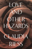 Love And Other Hazards