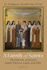 A Family Of Saints: The Martins Of LisieuxSaints Therèse, Louis, And Zelie (French Edition)
