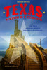 Texas Myths And Legends: The True Stories Behind HistoryS Mysteries (Legends Of The West)