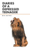 Diaries Of A Depressed Teenager
