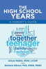 The High School Years: A ParentS Guide