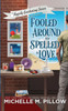 Fooled Around And Spelled In Love: A Cozy Paranormal Mystery (Happily Everlasting)