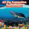 All The Commotion In The Ocean Children's Fish & Marine Life