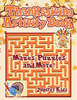 Thanksgiving Activity Book : Mazes, Puzzles And More!