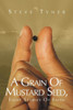 A Grain Of Mustard Seed: Eight Stories Of Faith
