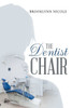 The Dentist Chair