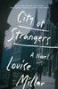 City Of Strangers: A Novel