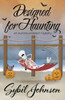 Designed For Haunting (An Aurora Anderson Mystery)
