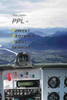 Ppl Perfekt Pilotieren Leicht Gemacht: Das Hands-On-Lehrbuch Für Piloten (German Edition)