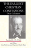 The Earliest Christian Confessions