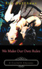 We Make Our Own Rules (Cuckold Odyssey)
