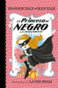 La Princesa De Negro Y La Fiesta Perfecta / The Princess In Black And The Perfect Princess Party (La Princesa De Negro / The Princess In Black) (Spanish Edition)