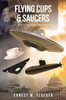 Flying Cups And Saucers: A Christian Perspective On The Ufo Phenomenon