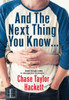 And The Next Thing You Know . . . (Why You?)