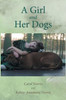 A Girl And Her Dogs