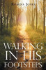 Walking In His Footsteps