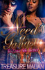 I Need A Gangsta: To Love Me Better