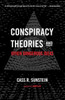 Conspiracy Theories And Other Dangerous Ideas