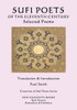 Sufi Poets Of The Eleventh Century: Selected Poems (Centuries Of Sufi Poets)