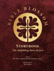 Bible Blossom Storybook: The Unfolding Story Of God