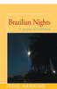 Brazilian Nights: A Journey Of Fulfillment