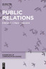 Public Relations (Handbooks of Communication Science [hocs], 27)