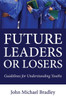 Future Leaders Or Losers: Guidelines For Understanding Youths