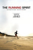 The Running Spirit: Run From The Heart, Run With The Spirit