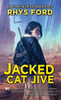 Jacked Cat Jive (The Kai Gracen Series)