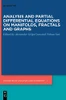 Analysis and Partial Differential Equations on Manifolds, Fractals and Graphs (Advances in Analysis and Geometry)