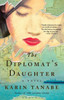 The Diplomat's Daughter: A Novel