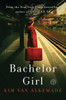 Bachelor Girl: A Novel By The Author Of Orphan #8