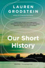 Our Short History: A Novel